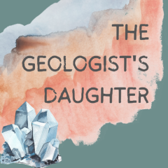 The Geologist's Daughter